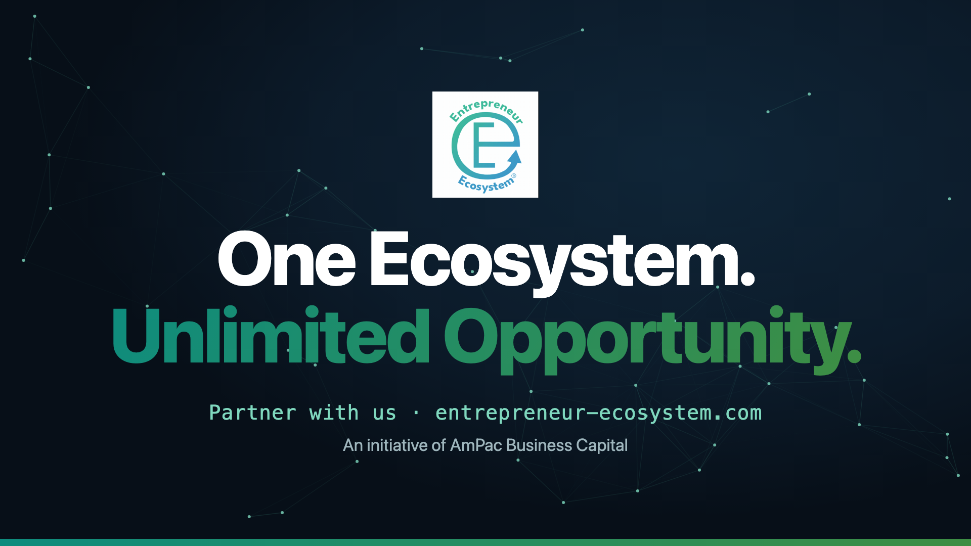 Watch the film: One Ecosystem. Unlimited Opportunity.